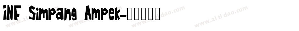 INF Simpang Ampek字体转换